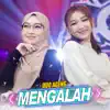 Duo Ageng & Ageng Music - Mengalah - Single